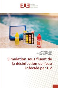 Produktbild: Simulation sous fluent de la d&eacute;sinfection de l'eau infect&eacute;e par UV