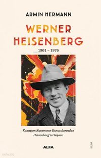 Produktbild: Werner Heisenberg 1901 - 1976