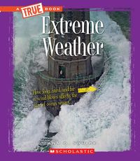 Produktbild: Extreme Weather (a True Book: Extreme Science)