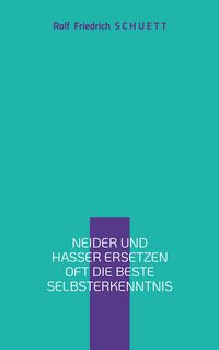 Produktbild: Neider und Hasser ersetzen oft die beste Selbsterkenntnis