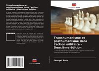 Produktbild: Transhumanisme et posthumanisme dans l'action militaire - Deuxi&egrave;me &eacute;dition