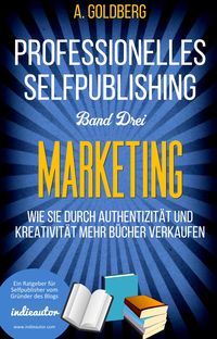 Professionelles Selfpublishing | Band Drei - Marketing