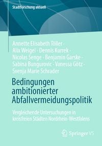 Produktbild: Bedingungen ambitionierter Abfallvermeidungspolitik