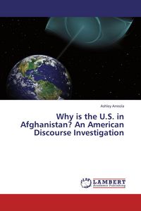 Produktbild: Why is the U.S. in Afghanistan? An American Discourse Investigation