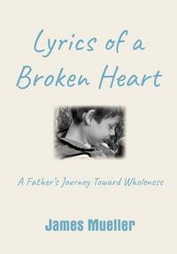 Produktbild: Lyrics of a Broken Heart