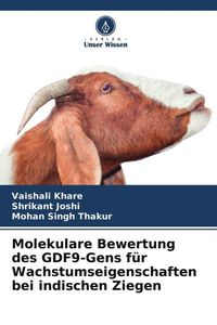 Produktbild: Molekulare Bewertung des GDF9-Gens f&uuml;r Wachstumseigenschaften bei indischen Ziegen