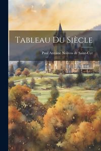 Produktbild: Tableau Du Si&egrave;cle