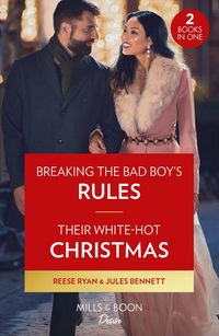 Produktbild: Breaking The Bad Boy's Rules / Their White-Hot Christmas