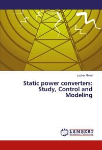 Produktbild: Static power converters: Study, Control and Modeling