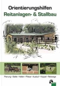 Produktbild: Orientierungshilfen Reitanlagen- und Stallbau