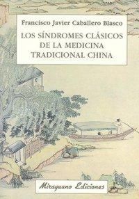 Produktbild: Los s&iacute;ndromes cl&aacute;sicos de la medicina tradicional china