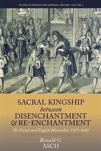 Produktbild: Sacral Kingship Between Disenchantment and Re-enchantment