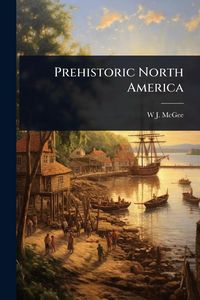 Produktbild: Prehistoric North America
