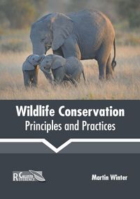 Produktbild: Wildlife Conservation: Principles and Practices