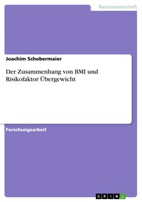 Produktbild: Der Zusammenhang von BMI und Risikofaktor &Uuml;bergewicht