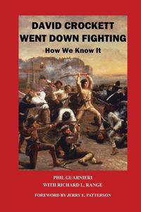 Produktbild: David Crockett Went Down Fighting