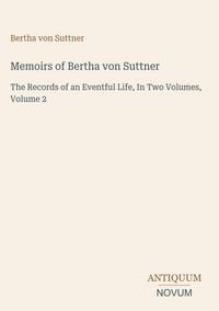 Produktbild: Memoirs of Bertha von Suttner