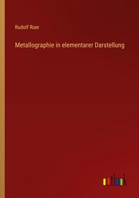 Produktbild: Metallographie in elementarer Darstellung