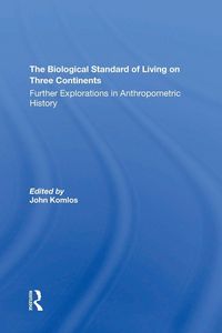 Produktbild: The Biological Standard Of Living On Three Continents