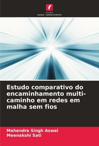 Produktbild: Estudo comparativo do encaminhamento multi-caminho em redes em malha sem fios