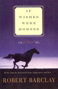 Produktbild: If Wishes Were Horses