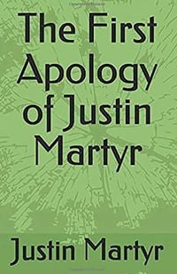 Produktbild: The First Apology of Justin Martyr