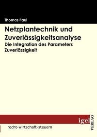 Produktbild: Netzplantechnik und Zuverl&auml;ssigkeitsanalyse