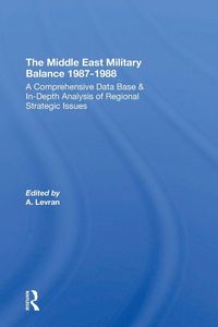Produktbild: The Middle East Military Balance 1987-1988