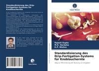 Produktbild: Standardisierung des Drip-Fertigation-Systems f&uuml;r Knoblauchernte