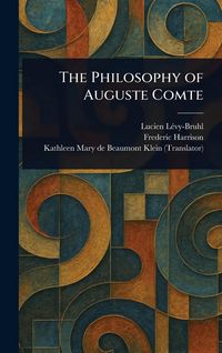 Produktbild: The Philosophy of Auguste Comte