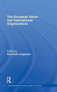 Produktbild: The European Union and International Organizations