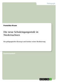 Produktbild: Die neue Schuleingangsstufe in Niedersachsen