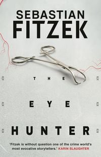The Eye Hunter von Sebastian Fitzek