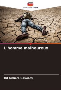 Produktbild: L'homme malheureux