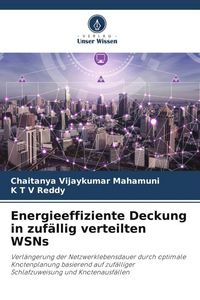 Produktbild: Energieeffiziente Deckung in zuf&auml;llig verteilten WSNs