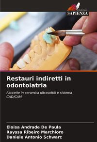 Produktbild: Restauri indiretti in odontoiatria