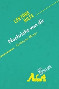 Produktbild: Nachricht von dir von Guillaume Musso (Lekt&uuml;rehilfe)