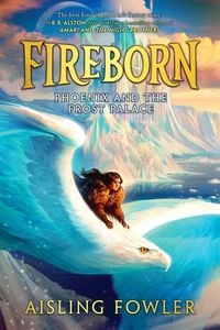 Produktbild: Fireborn: Phoenix and the Frost Palace