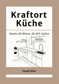 Produktbild: Kraftort K&uuml;che