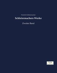 Produktbild: Schleiermachers Werke