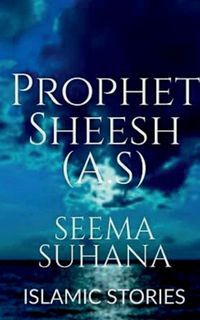 Produktbild: Prophet Sheesh (A.S) (Alaihi Salam )