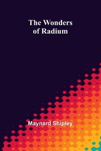 Produktbild: The wonders of radium