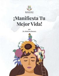 Produktbild: &iexcl;Manifesta Tu Mejor Vida!
