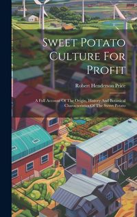 Produktbild: Sweet Potato Culture For Profit