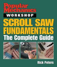 Produktbild: Popular Mechanics Workshop: Scroll Saw Fundamentals: The Complete Guide