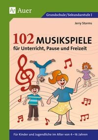 Produktbild: 102 Musikspiele f&uuml;r Unterricht, Pause und Freizeit