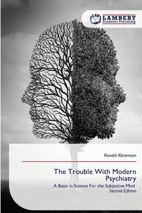 Produktbild: The Trouble With Modern Psychiatry