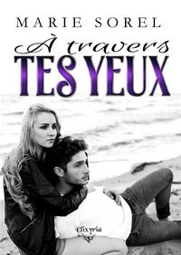 Produktbild: A Travers Tes Yeux
