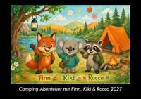 Produktbild: Camping-Abenteuer mit Finn, Kiki & Rocco 2027 Fotokalender DIN A3