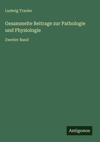 Produktbild: Gesammelte Beitrage zur Pathologie und Physiologie